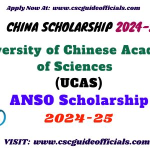 University of Chinese Academy of Sciences UCAS ANSO Scholarship 2024-2025