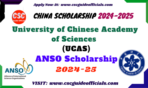University of Chinese Academy of Sciences UCAS ANSO Scholarship 2024-2025