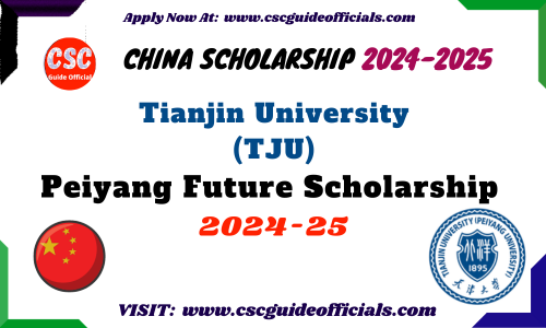 Tianjin university Peiyang Future Scholarship 2024-2025