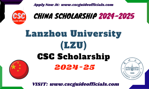 Lanzhou University CSC Scholarship 2024-2025